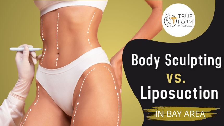 Body Sculpting vs. Liposuction in Fremont